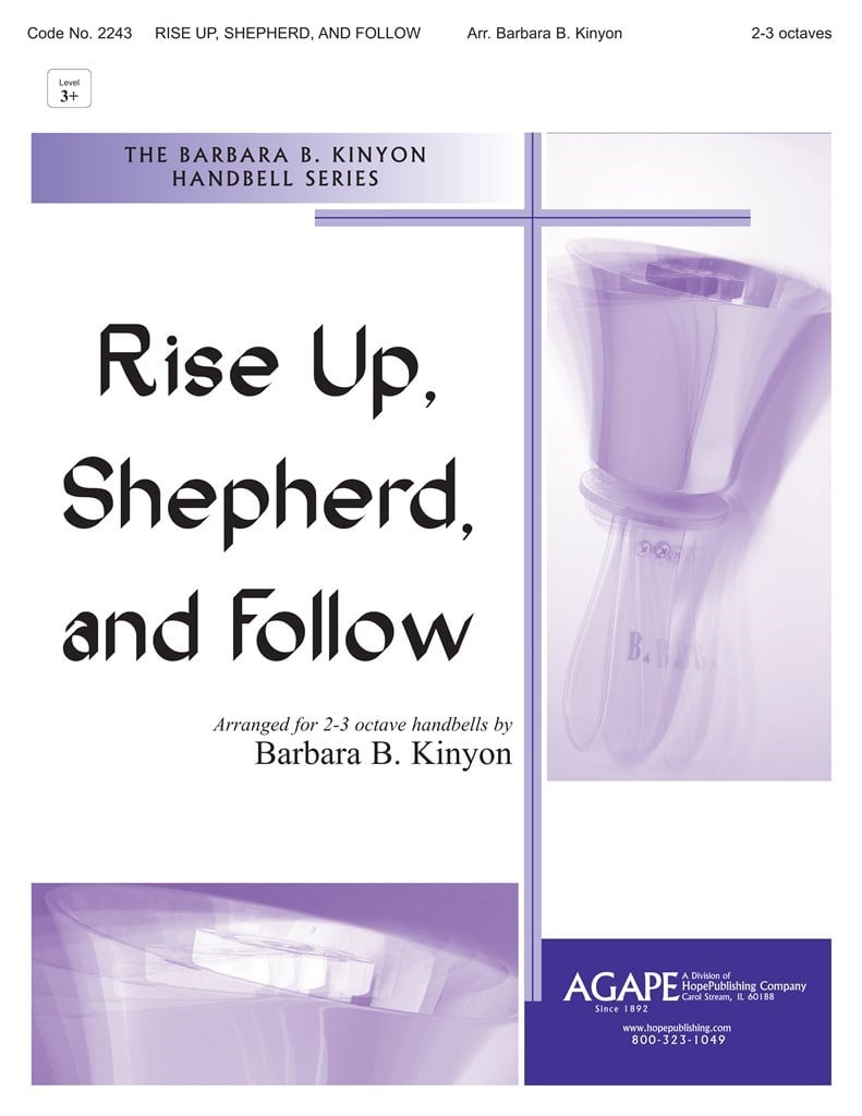 Rise Up, Shepherd, and Follow